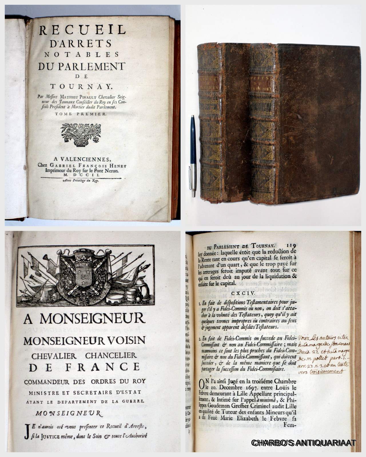PINAULT, M., -  Recueil d'arrts notables du Parlement de Tournay (&) Suite des arrts notables du Parlement de  Flandres.