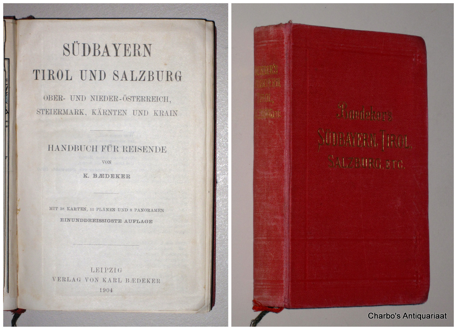 BAEDEKER, KARL, -  Sdbayern, Tirol und Salzburg, Ober- und Nieder-sterreich, Steiermark, Krnten und Krain.