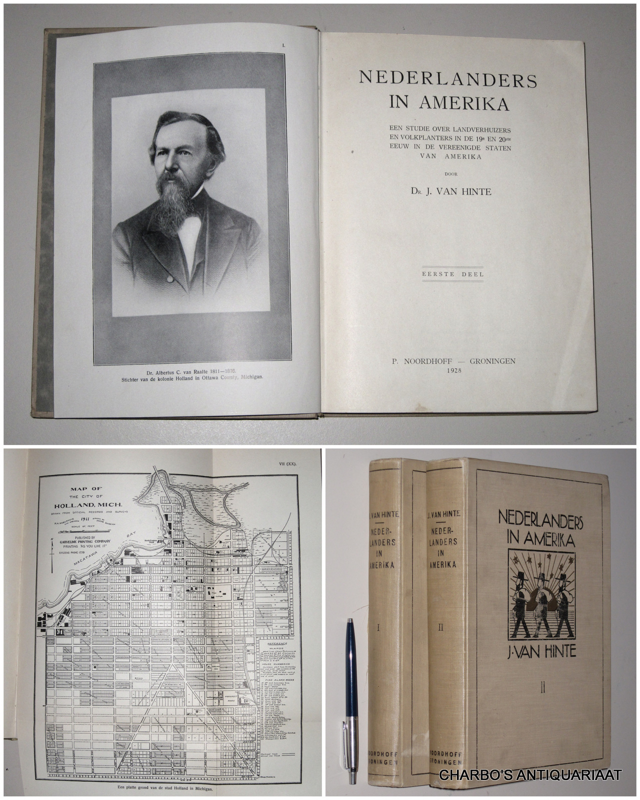 HINTE, J. VAN, -  Nederlanders in Amerika. Een studie over landverhuizers en volksplanters in de 19e en 20e eeuw in de Verenigde Staten van Amerika.