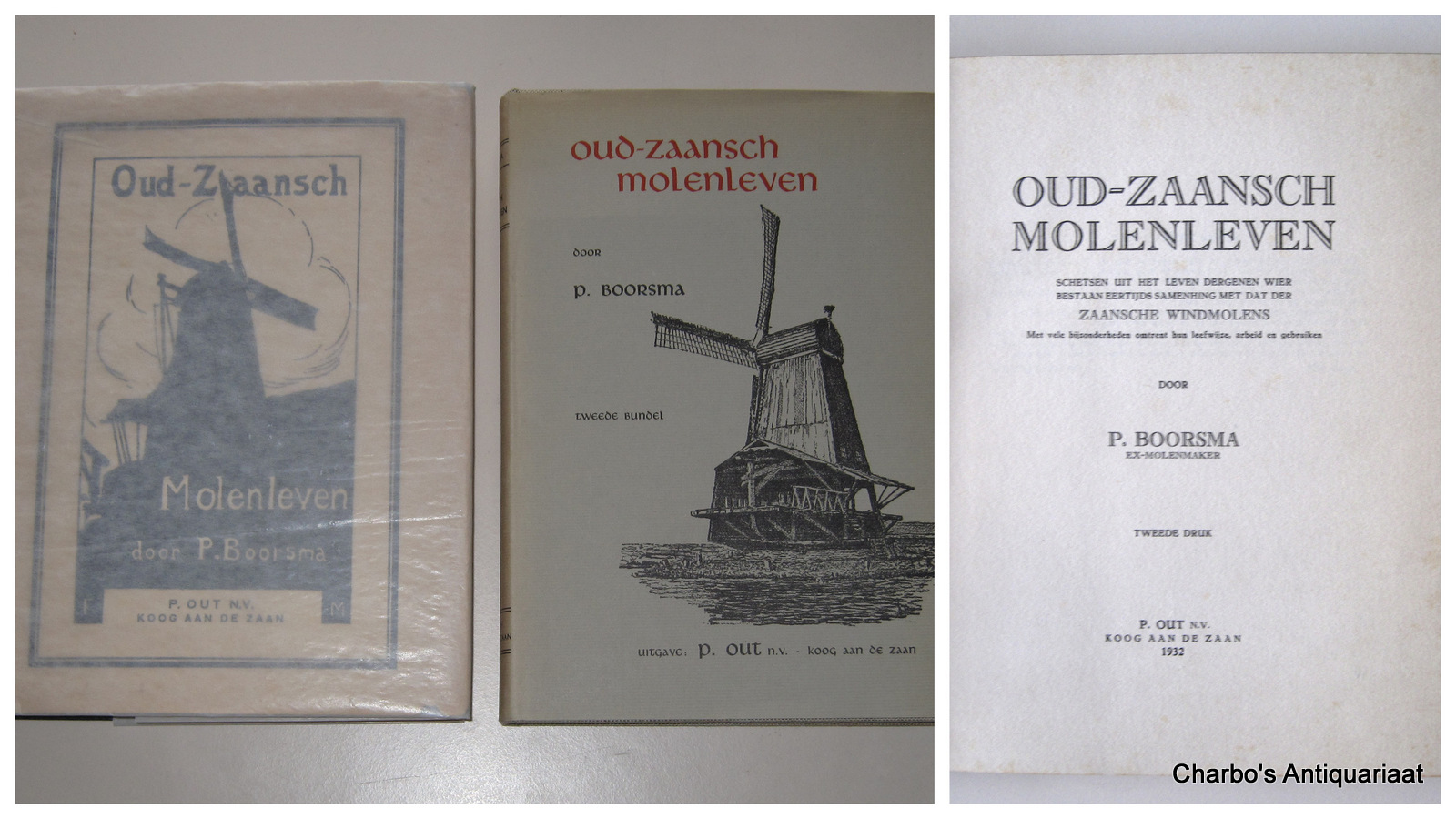 BOORSMA, P., -  Oud-Zaansch molenleven. Schetsen uit het leven dergenen wier bestaan eertijds samenhing met dat der Zaansche windmolens. (1e) & 2e bundel.