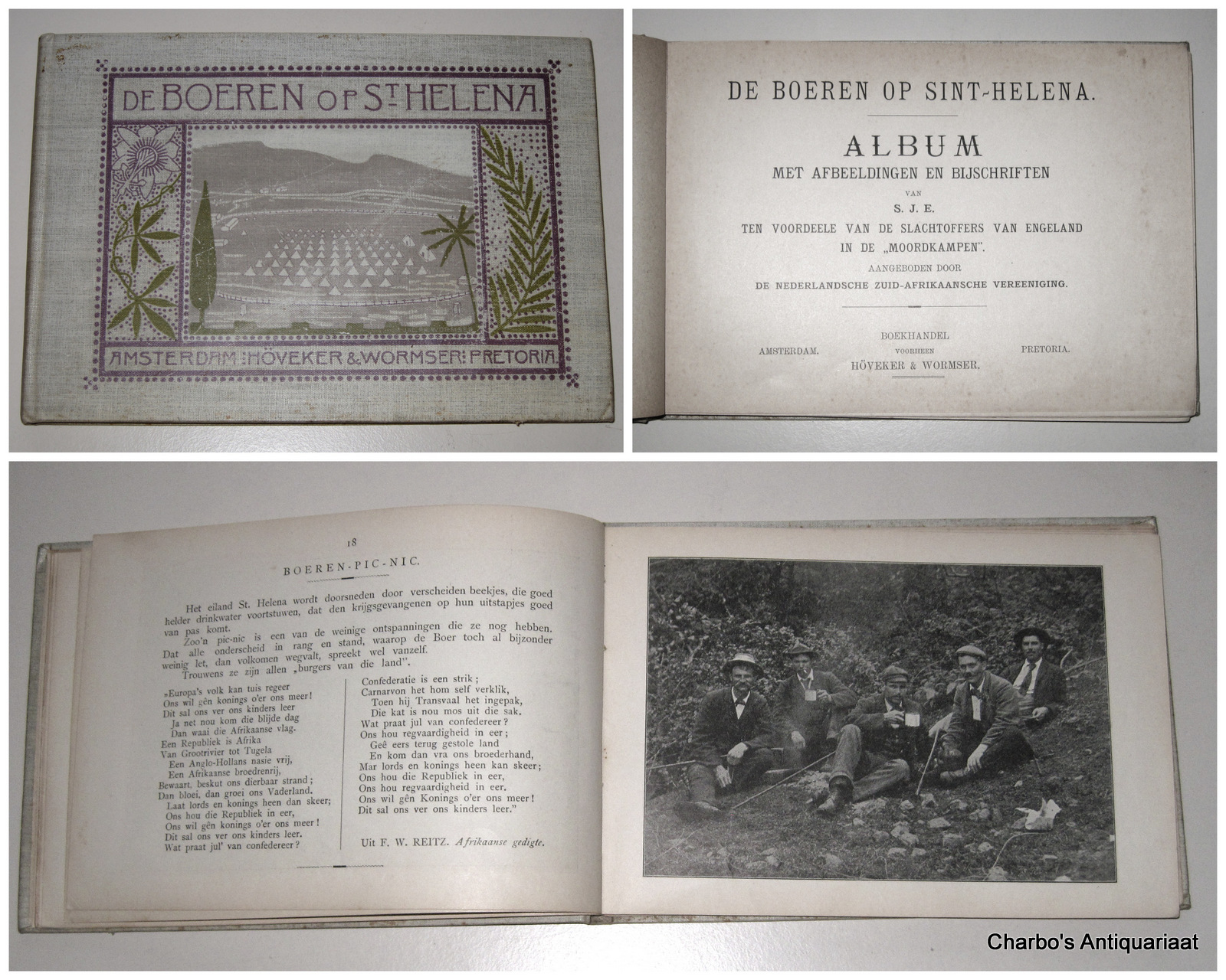 E., S.J., -  De Boeren op Sint-Helena. Album met afbeeldingen en bijschriften van S.J.E., ten voordeele van de slachtoffers van Engeland in de 'moordkampen'. Aangeboden door de Nederlandsche Zuid-Afrikaansche Vereeniging.