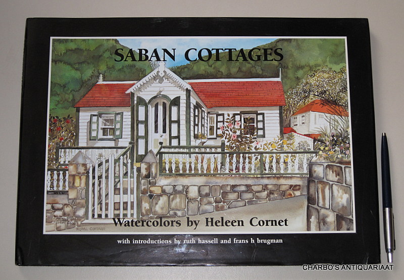 CORNET, HELEEN, -  Saban cottages. With introductions by Ruth Hassell & Frans H. Brugman.