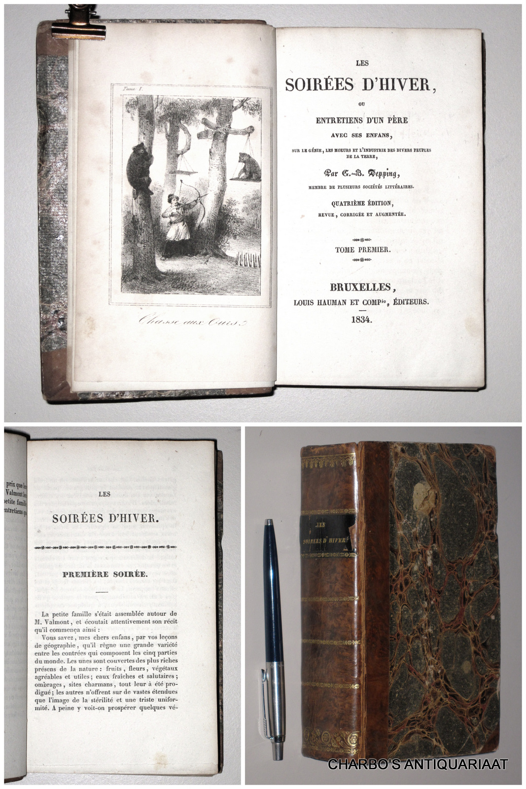 DEPPING, G.B., -  Les soires d'hiver, ou entretiens d'un pre avec ses enfans, sur le gnie, les moeurs et l'industrie des divers peuples de la terre, I/II.