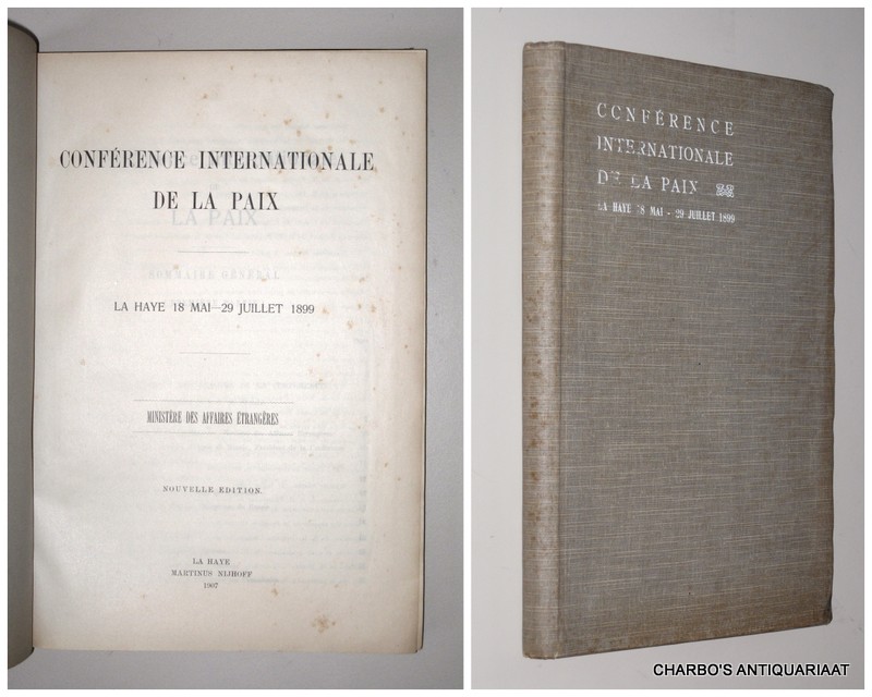 THE HAGUE PEACE CONFERENCE. -  Confrence Internationale de la Paix, La Haye 18 Mai - 29 juillet 1899. Ministre des Affaires trangres.