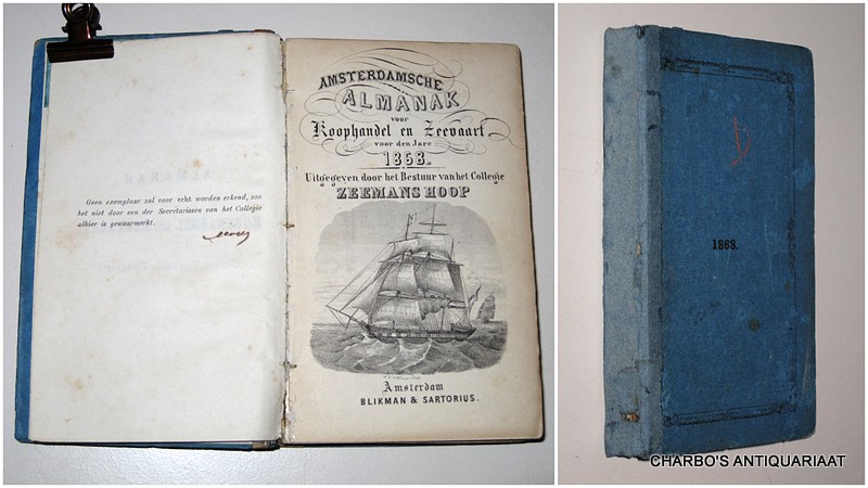 COLLEGIE ZEEMANSHOOP, -  Amsterdamsche almanak voor koophandel en zeevaart voor den jare 1868. Uitgegeven door het bestuur van het College Zeemans Hoop.