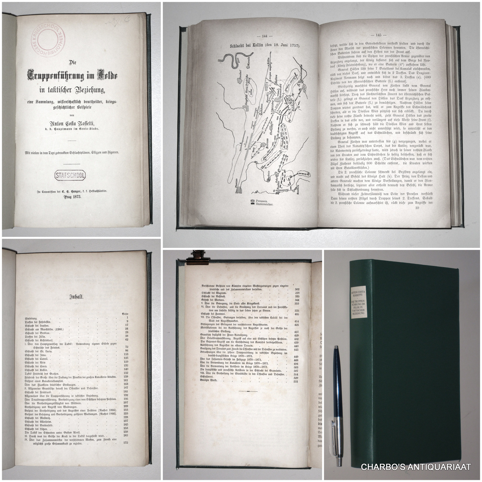 COSTA ROSSETTI, ANTON, -  Die Truppenfhrung im Felde in taktischer Beziehung, eine Sammlung, wissenschaftlich beurtheilter, kriegsgeschichtlicher Beispiele.