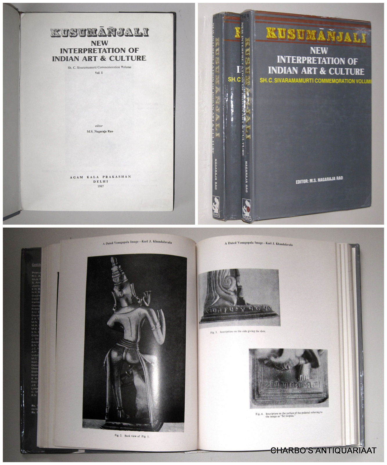 RAO, M.S. NAGARAJA (ed.), -  Kusumanjali: New interpretation of Indian art and culture. (2 vol. set). Sh. C. Sivaramamurti Commemoration volume.