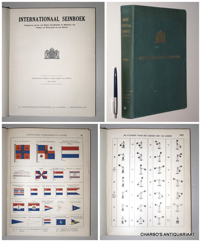 ANON., -  Internationaal seinboek. Uitgegeven op last van Hunne Excellentin de Ministers van Waterstaat en van Defensie. (Bewerkt naar de Engelsche en Duitsche uitgaven van 1932/'33).