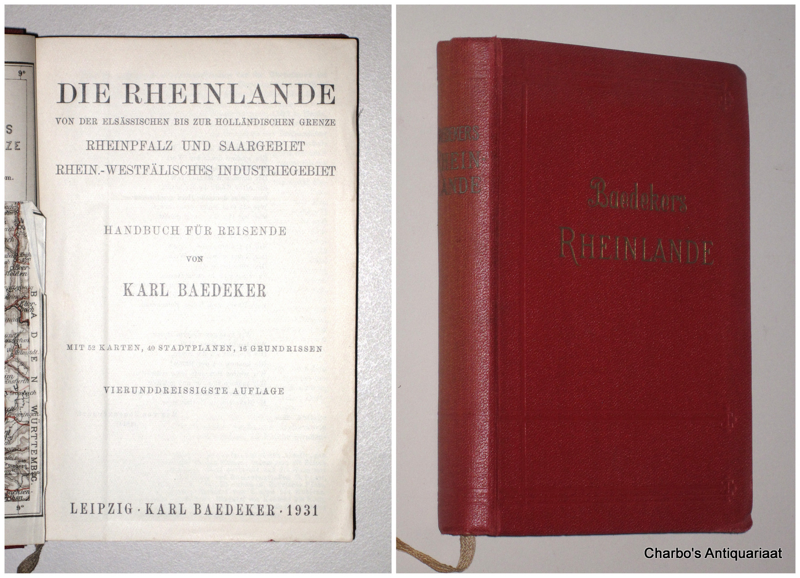 BAEDEKER, KARL, -  Die Rheinlande von der elsssischen bis zur hollndischen Grenze, Rheinpfalz und Saargebiet, Rhein.-Westflisches Industriegebiet.