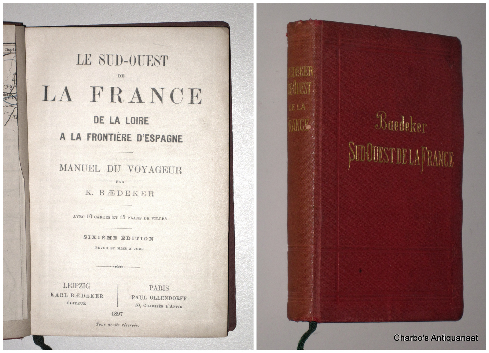 BAEDEKER, KARL, -  Le sud-ouest de la France, de la Loire a la frontiere d'Espagne.