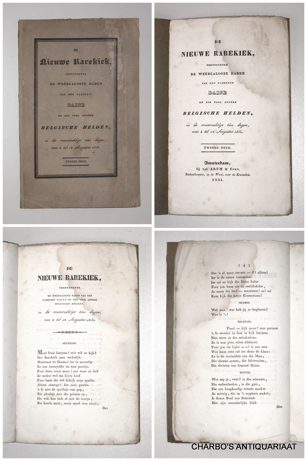 BREST VAN KEMPEN, J.J. (anon. gepubliceerd), -  De nieuwe rarekiek, vertoonende de wergalooze daden van den fameuzen Daine en zoo veel andere Belgische helden, van de roemruchtige tien dagen, van 2 tot 12 Augustus 1831.