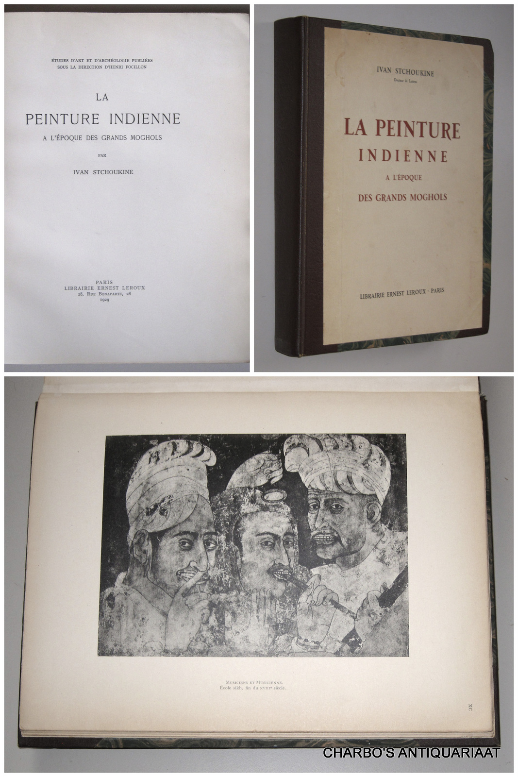 STCHOUKINE, IVAN, -  La peinture indienne  l'poque des Grands Moghols.