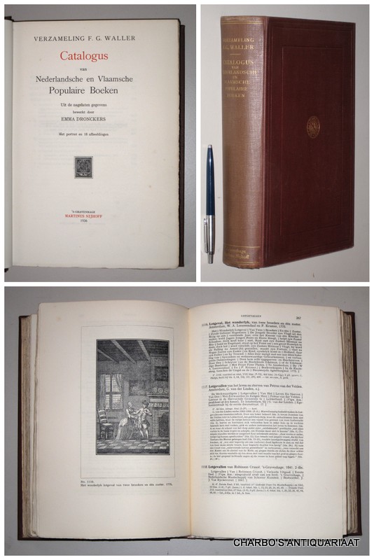 WALLER, F.G. (DRONCKERS, EMMA, bew.), -  Verzameling F.G. Waller. Catalogus van Nederlandsche en Vlaamsche populaire boeken.