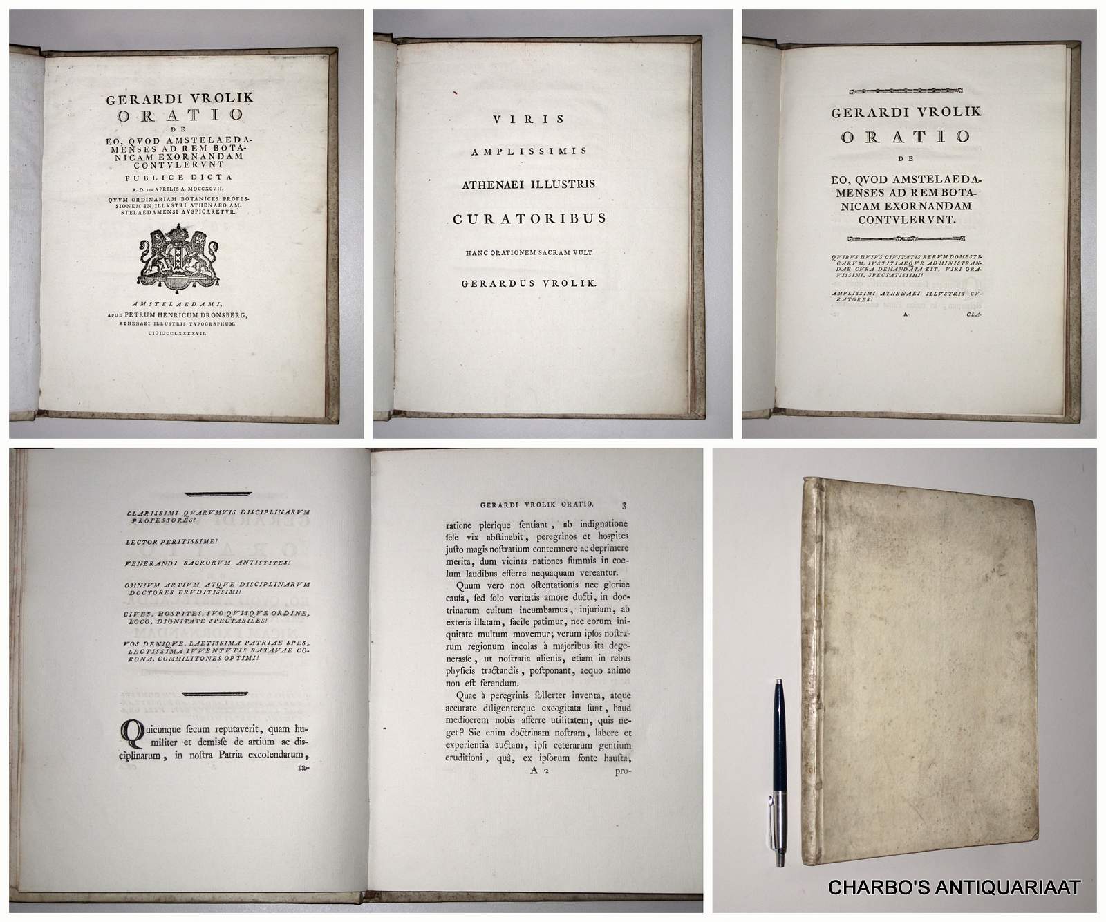 VROLIK, GERARDUS, -  Oratio de eo, quod Amstelaedemenses ad rem botanicam exornandam contulerunt, publice dicta A.D. III Aprilis  a MDCCXCVII, quum ordinariam botanices professionem in illustri Athenaeo Amtelaedamensi auspicaretur.