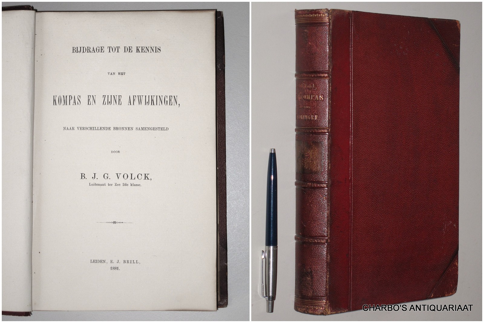 VOLCK, B.J.G., -  Bijdrage tot de kennis van het kompas en zijne afwijkingen. Naar verschillende bronnen samengesteld.