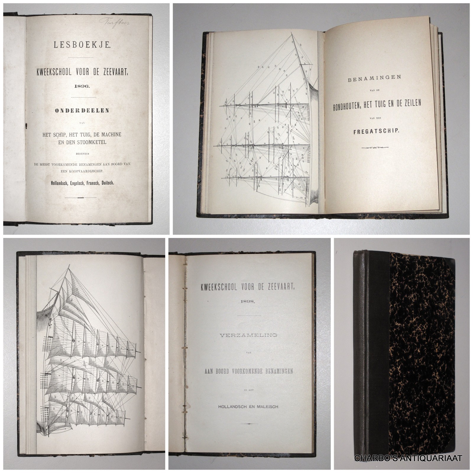KWEEKSCHOOL VOOR DE ZEEVAART, -  Lesboekje Kweekschool voor de Zeevaart, 1896. Onderdeelen van het schip, het tuig, de machine en den stoomketel, benevens de meest voorkomende benamingen aan boord van een koopvaardijschip: Hollandsch, Engelsch, Fransch, Duitsch.