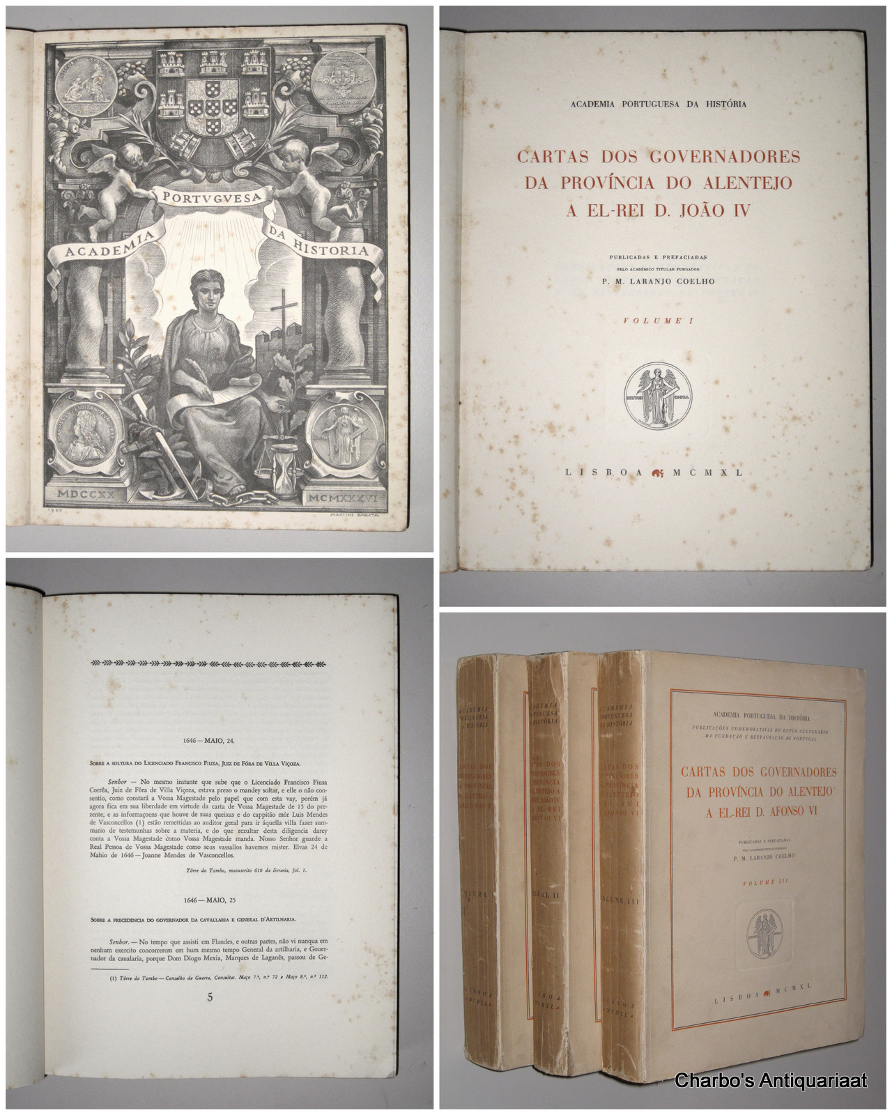 COELHO, P.M. LARANJO (ed.), -  Cartas dos Governadores da provincia do Alentejo a El-Rei D. Joao IV. (3 vol. set).