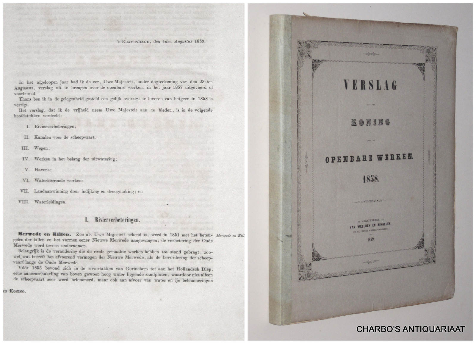 OPENBARE WERKEN, -  Verslag aan den Koning over de openbare werken in het jaar 1858.