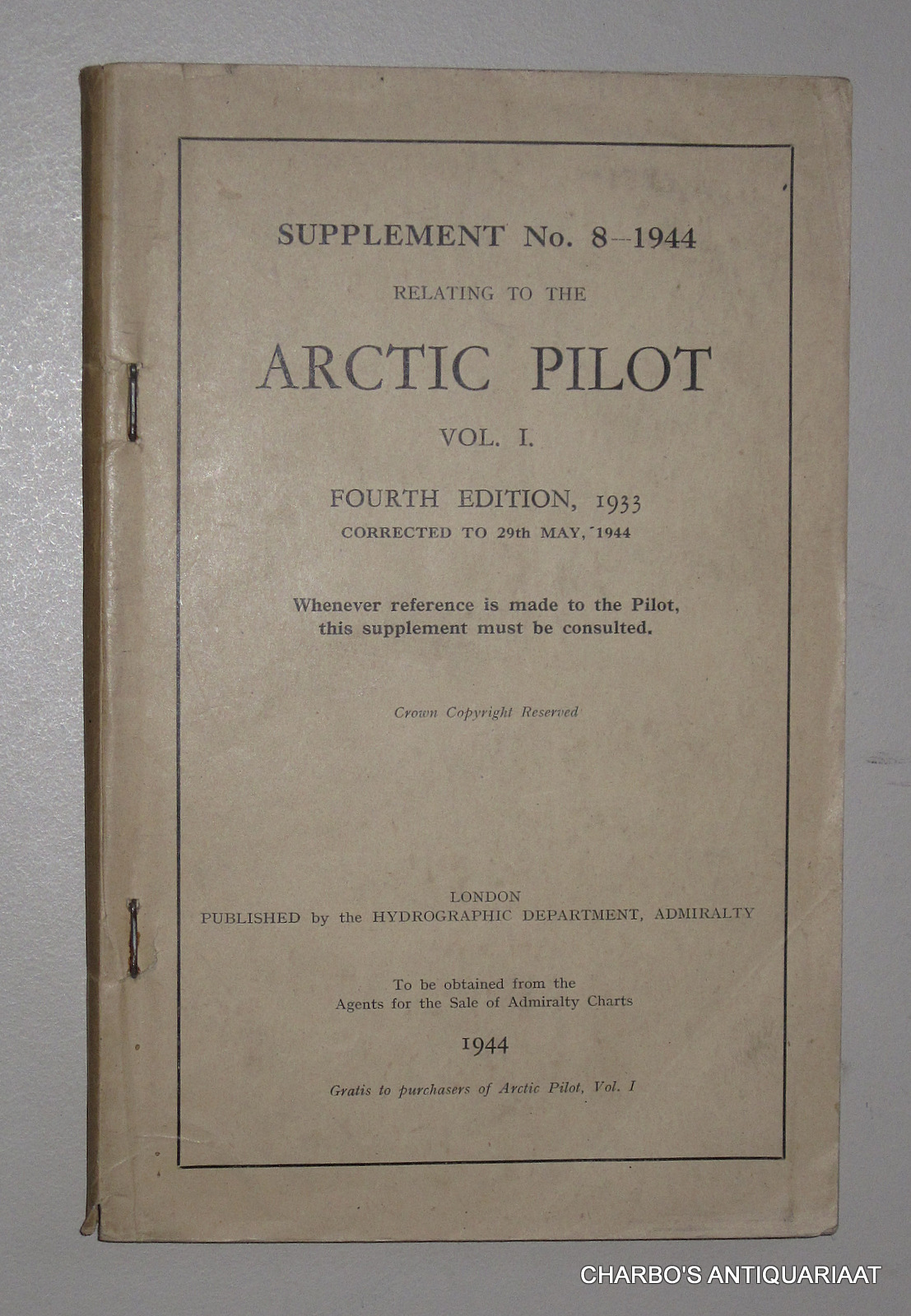 HYDROGRAPHIC DEPARTMENT, -  Supplement No. 8 - 1944 relating to the Arctic pilot vol. I. Fourth edition, 1933 corrected to 29th May, 1944.