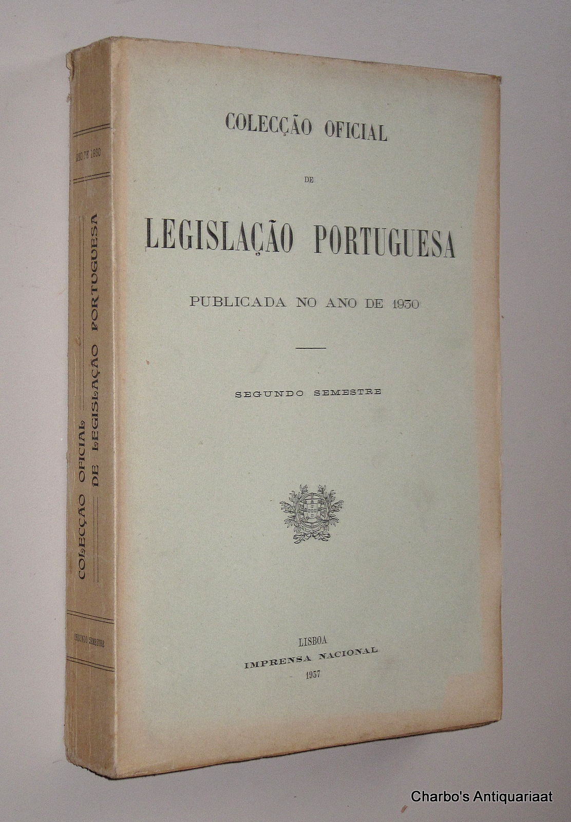 N/A, -  Coleco oficial de legislao portuguesa, publicada no ano de 1930, Segundo semestre.