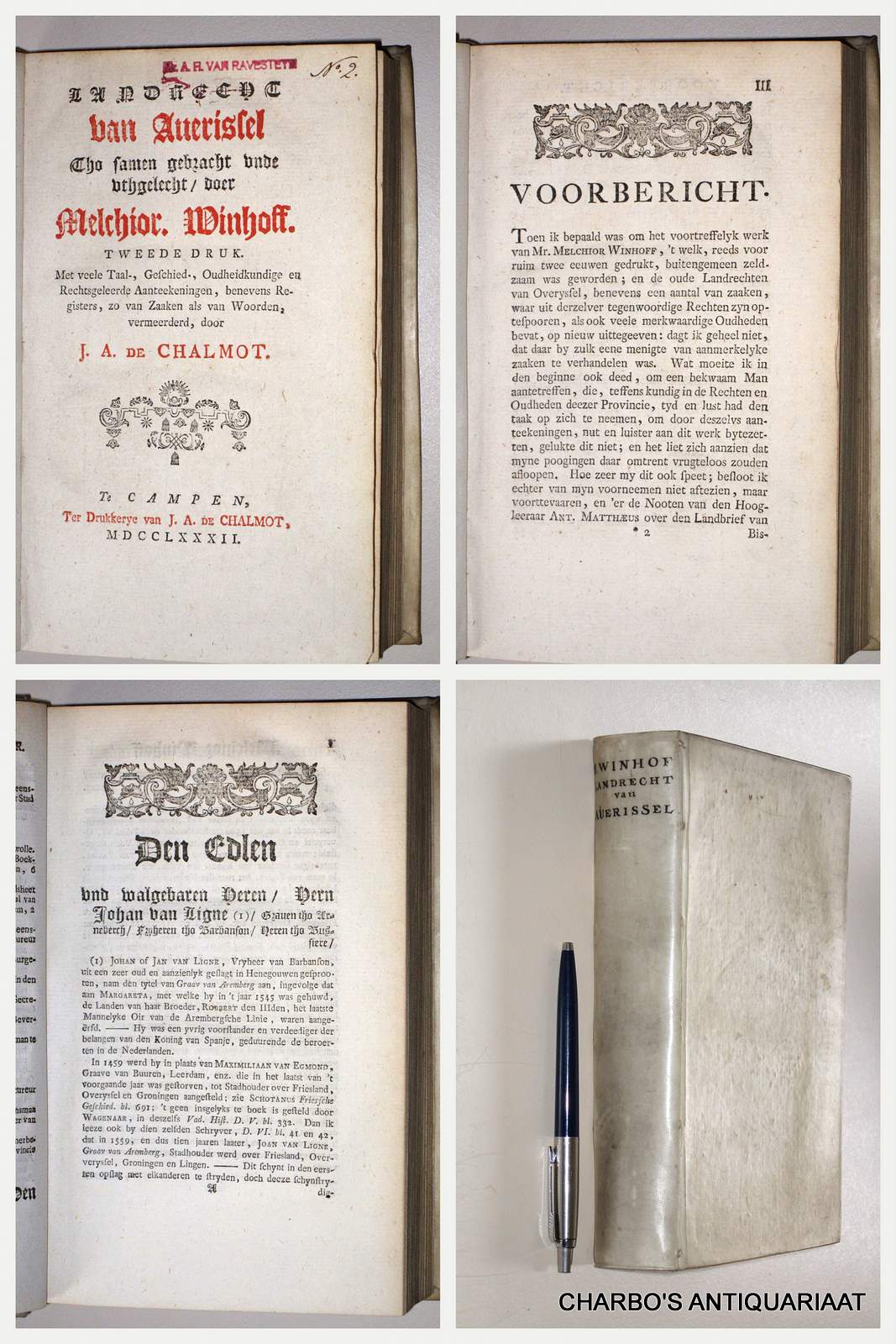 WINHOFF, MELCHIOR, -  Landrecht van Auerissel, tho samen gebracht unde uthgelecht. Tweede druk. Met veele taal-, geschied-, oudheidkundige en rechtsgeleerde aanteekeningen, benevens registers, zo van zaaken als van woorden, vermeederd door J.A. de Chalmot.