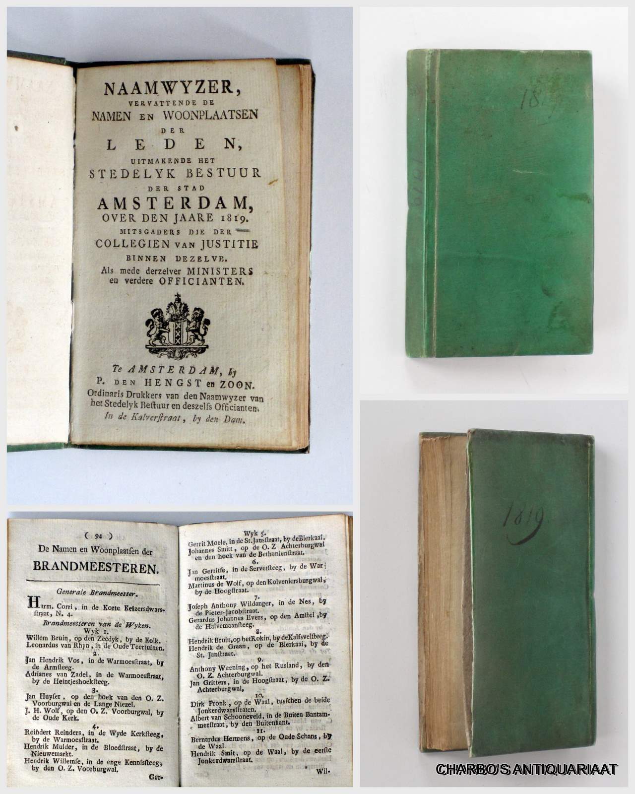 HEERENBOEKJE. -  Naamwyzer, vervattende namen en woonplaatsen der leden, uitmakende het stedelyk bestuur der stad Amsterdam, over den Jaare 1819. + Naam-register van alle de predikanten die sedert de Reformatie in den jaare 1578 tot heden geweest, of nog zyn.