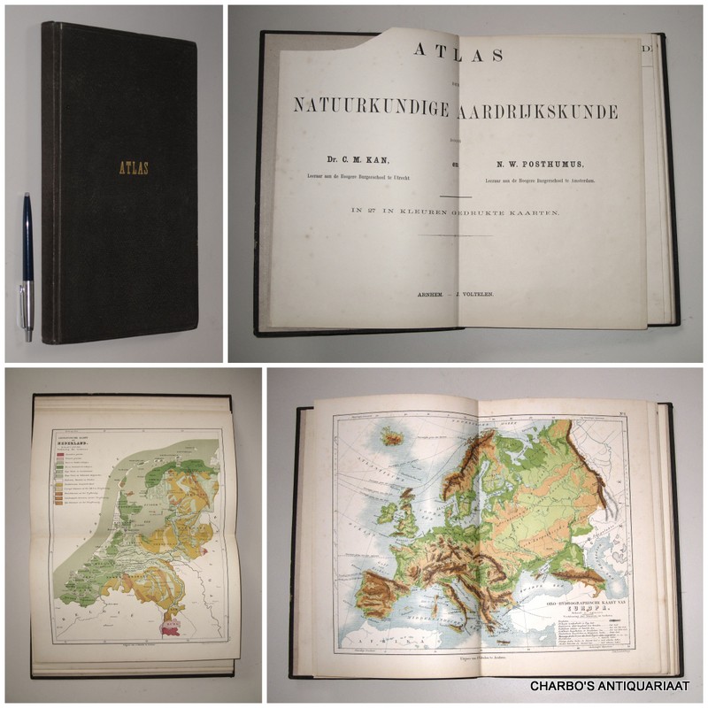 KAN, C.M. & POSTHUMUS, N.W., -  Atlas der natuurkundige aardrijkskunde. In 27 in kleuren gedrukte kaarten.