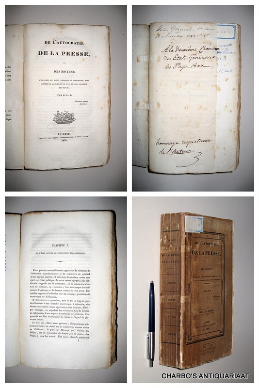 G.L.B. [LIBRI-BAGNANO, GEORGE], -  De l'autocratie de la presse, et des moyens d'organiser son action priodique et commerciale, dans l'intrt de la stabilit des tats et de la prosprit des peuples, par G.L.B..