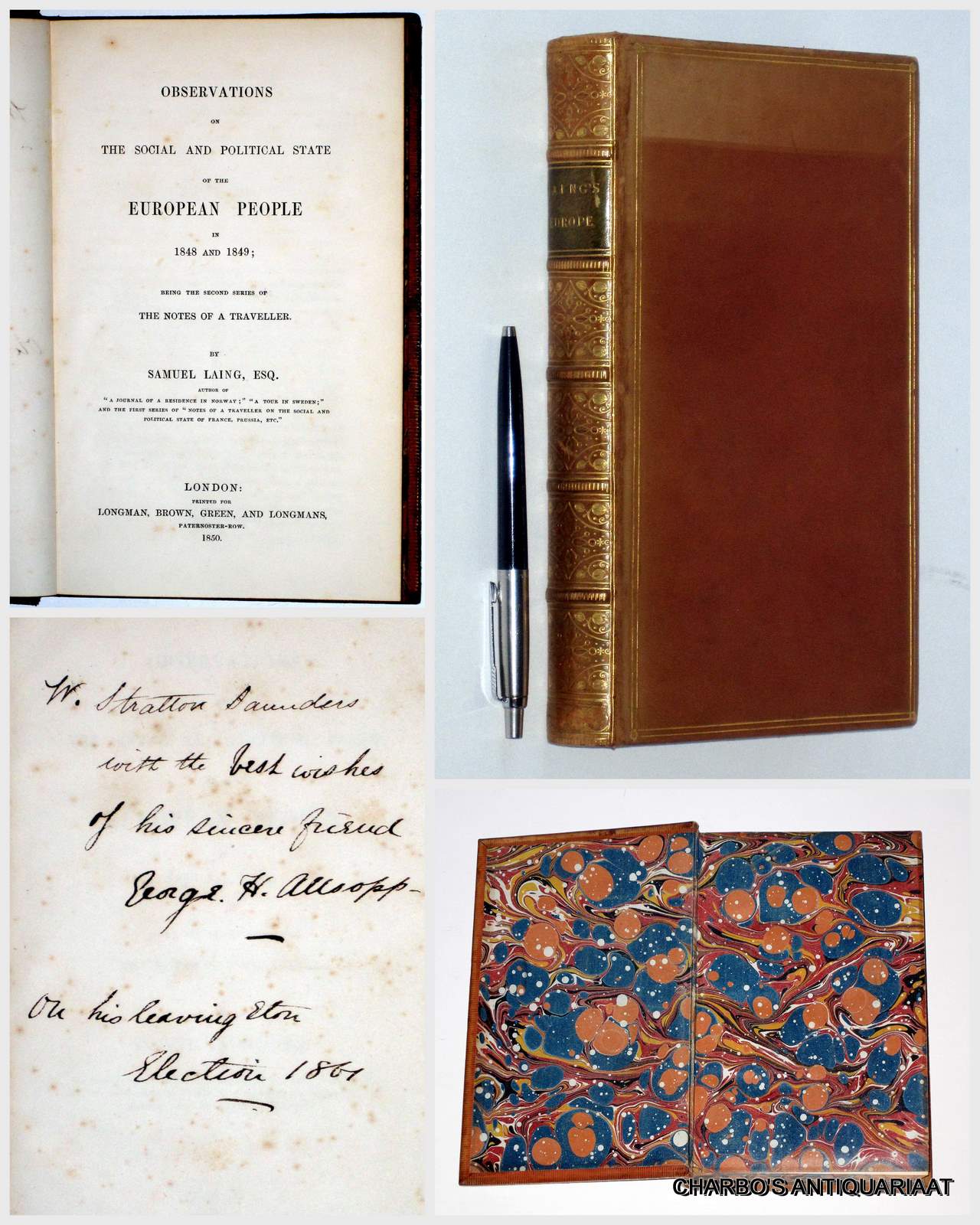 LAING, SAMUEL, -  Observations on the social and political state of the European people in 1848 and 1849; being the second series of The notes of a traveller.