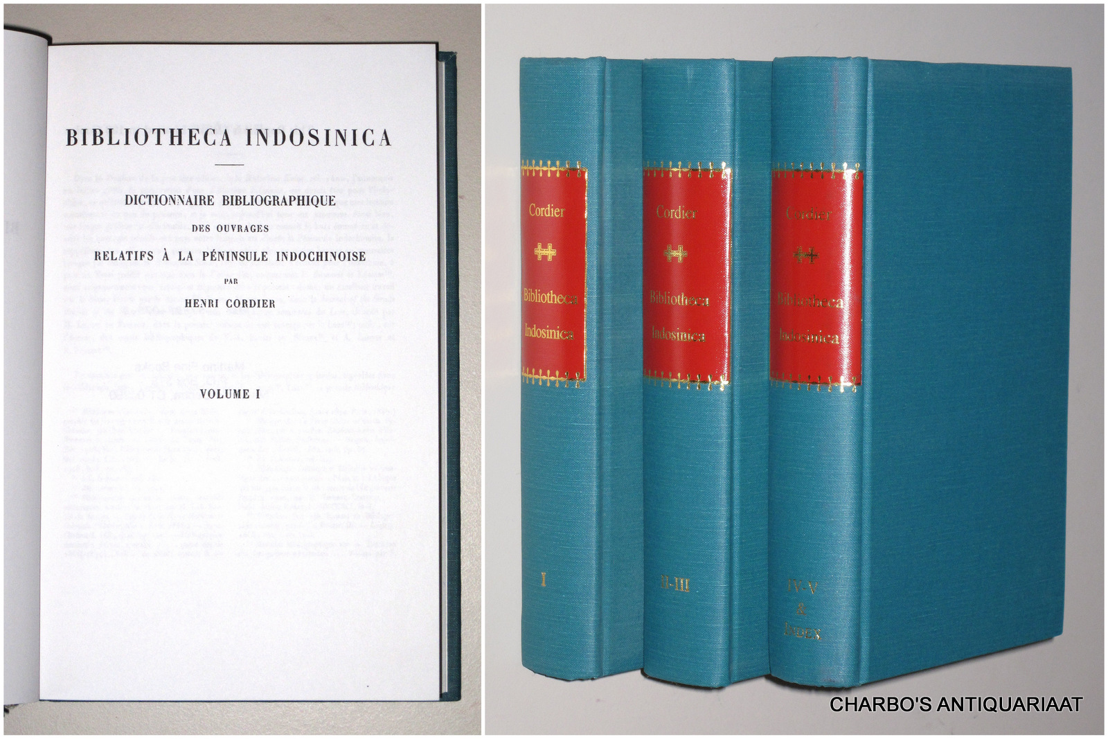 CORDIER, HENRI, -  Bibliotheca Indosinica. Dictionnaire bibliographique des ouvrages relatifs  la pninsule Indochinoise. (3 vol. set).