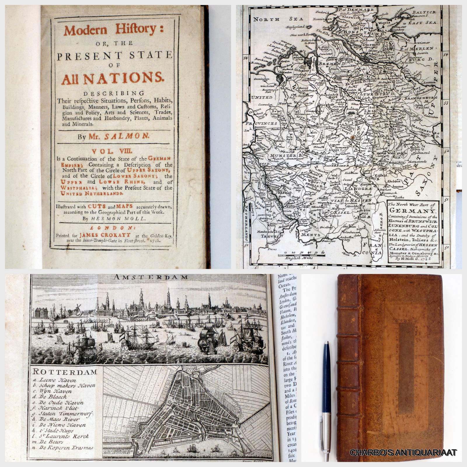 SALMON, [THOMAS], -  Modern history: or the present state of all nations. Vol. VIII: Continuation of the German Empire: North part of Upper Saxony, Lower Saxony, Upper and Lower Rhine, and Westphalia, with the present state of the United Netherlands.