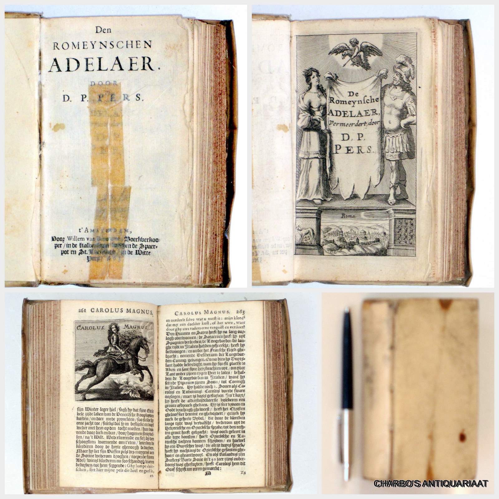PERS, D.P. [DIRCK PIETERSZ.], -  Den Romeynschen adelaer. (Op gegraveerde titel: De Romeynsche adelaer, vermeerdert door D.P. Pers).