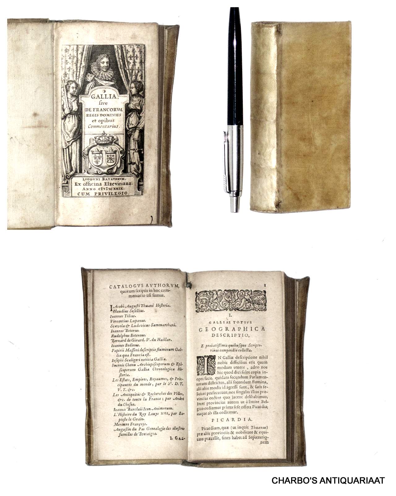 LAET, JOHANNES DE (anonymously publ.), -  Gallia, sive de Francorum regis dominiis et opibus, commentarius.