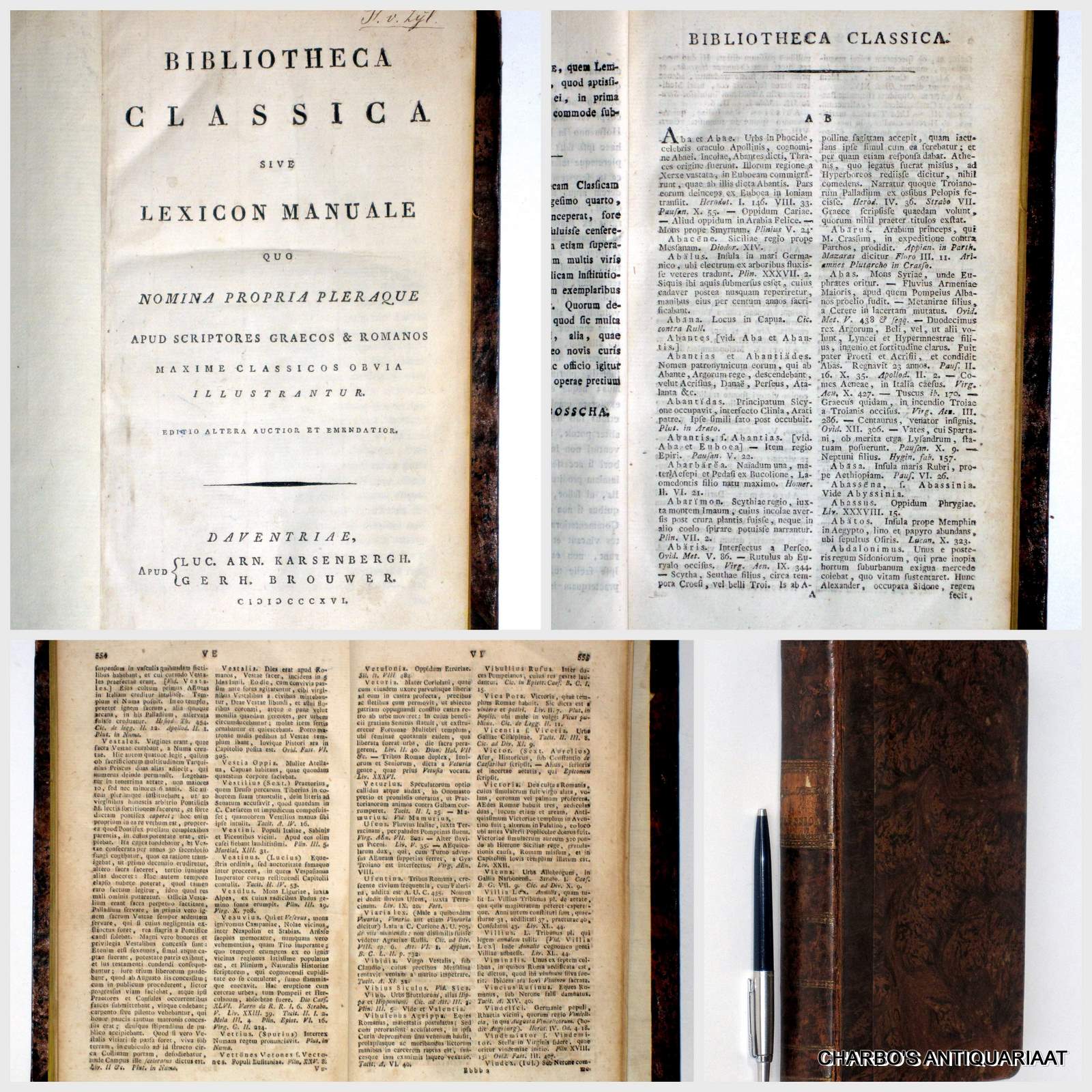 BOSSCHA, HERMAN, -  Bibliotheca classica sive lexicon manuale, quo nomina propria pleraque apud scriptores Graecos & Romanos maxime classicos obvia illustrantur.