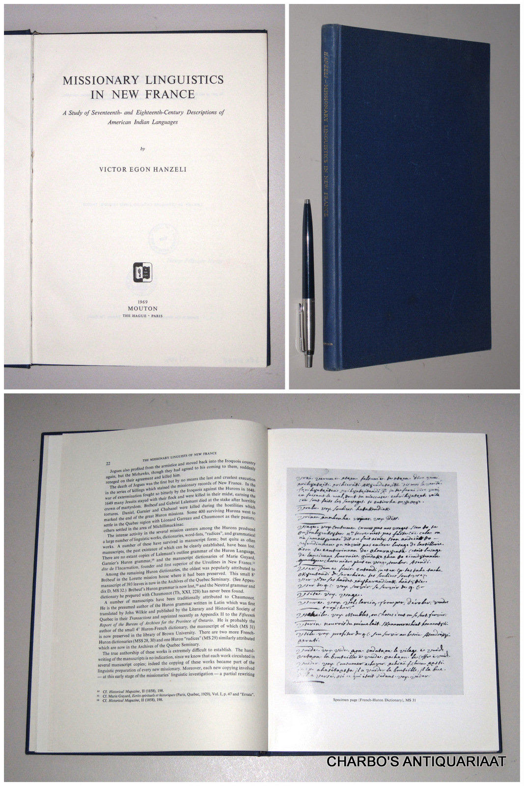 HANZELI, VICTOR EGON, -  Missionary linguistics in New France: A study of seventeenth- and eighteenth-century descriptions of American Indian languages.