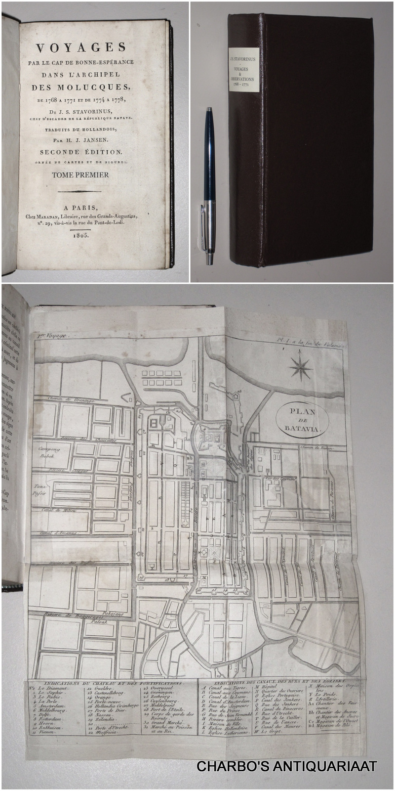 STAVORINUS, J.S., -  Voyages par le Cap de Bonne-Esprance dans l'Archipel des Molucques, de 1768  1771 et de 1774  1778. Tome premier: Voyage  Batavia,  Bantam et au Bengale; Observations sur l'Ile de Java, etc., sur le Bengale, sur le Cap de Bonne-Esprence. Traduits du Hollandois par H.J. Jansen.