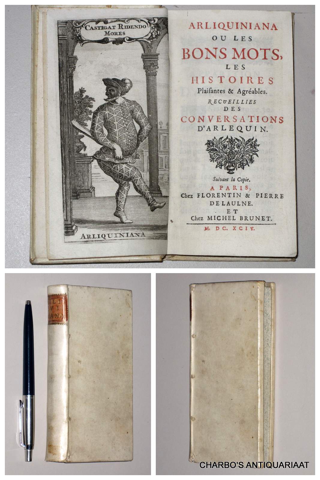 COTOLENDI, CHARLES, -  Arliquiniana ou les bons mots, les histoires plaisantes & agrables. Recueillies des conversations d'Arlequin.