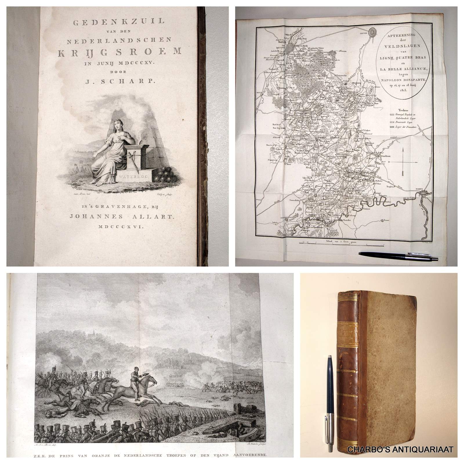 SCHARP, J., -  Gedenkzuil van den Nederlandschen krijgsroem in Junij MDCCCXV.