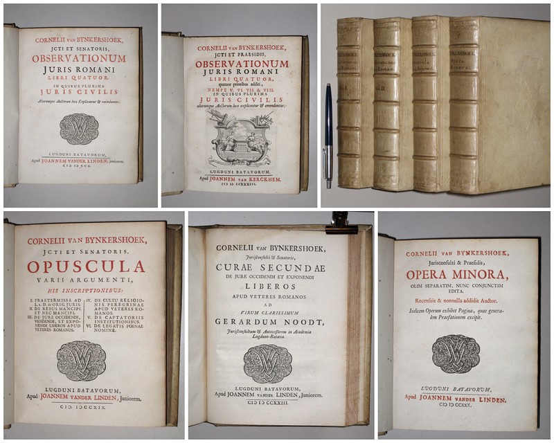 BYNKERSHOEK, C. VAN, -  Observationum juris Romani. In quibus plurima juris civilis. (complete in 2 vols.) + Opuscula varii argumenti. (bound with:) Curae secundae de jure Occidendi et exponendi. + Opera minora, olim separatim, nunc conjunctim edita.