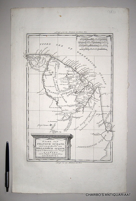 BACHIENE, W.A., -  Kaart van Fransch Guijane met een gedeelte van Hollandsch Guijane.