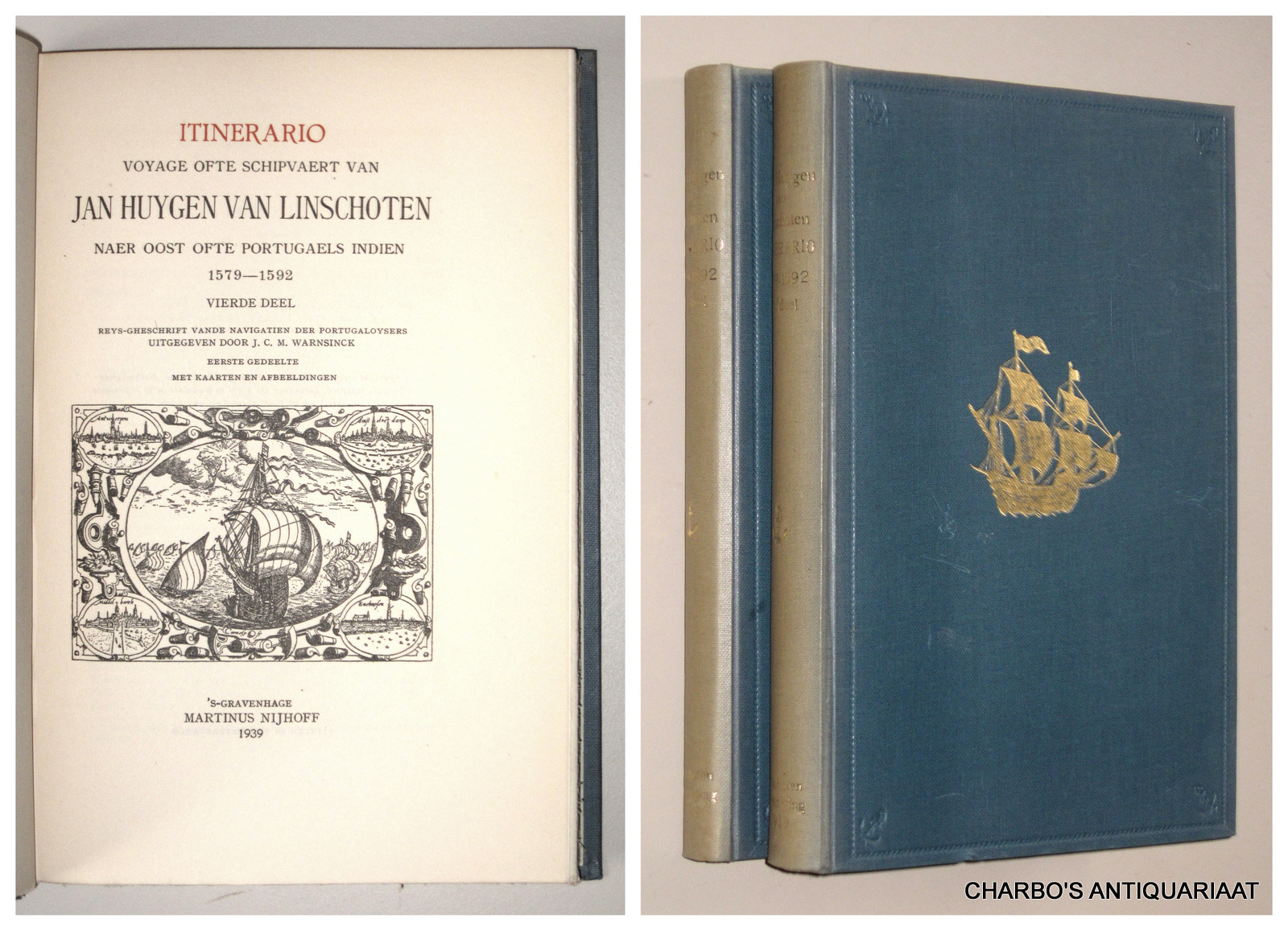 LINSCHOTEN-VEREENIGING 43: LINSCHOTEN, JAN HUYGEN VAN, -  Itinerario: Voyage ofte schipvaert van  Jan Huygen van Linschoten naar Oost ofte Portugaels Indien,  1579-1592. Vierde & vijfde deel: Reys-gheschrift vande navigatien der Portugaloysers. (2 vol. set). Uitgegeven door J.C.M. Warnsinck.