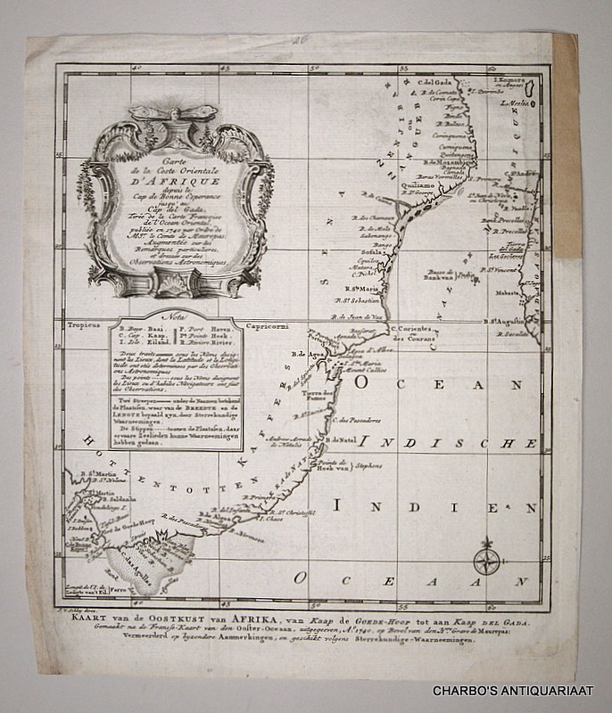 BELLIN, N. & SCHLEY, J. VAN DER, -  Carte de la coste orientale d'Afrique depuis le Cap de Bonne Esperance jusqu'au Cap del Gada, tire de la carte francoise de l'Ocean Oriental, publie en 1740 par ordre de Mgr. le Comte de Maurepas. Kaart van de Oostkust van Afrika, van Kaap de Goede-Hoop tot aan Kaap del Gada...