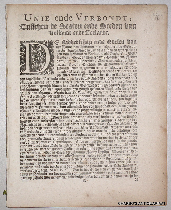 WILLEM VAN ORANJE (et al), -  Unie ende verbondt, tusschen de Staten ende Steden van Hollandt ende Zeelandt (1576).