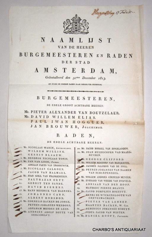 AMSTERDAM. -  Naamlijst van de Heeren Burgemeesteren en Raden der stad Amsterdam, genstalleerd den 31sten December 1813.