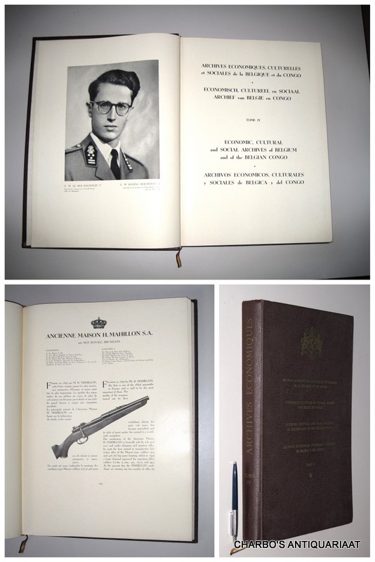 N/A, -  Archives economiques, culturelles et sociales de la Belgique et du Congo. Economisch, cultureel en sociaal archief van Belgi en Congo. Economic, cultural and social archives of Belgium and of the Belgian Congo. Archivos economicos, sulturales y sociales de Belgica y del Congo. Tome IV.