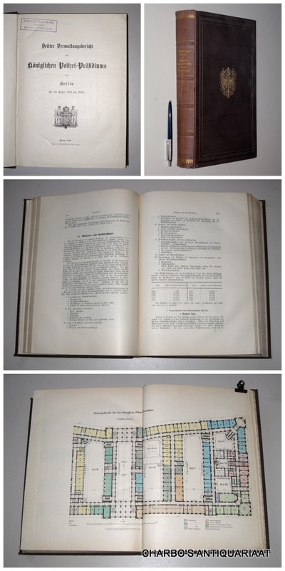 N/A, -  Dritter Verwaltungsbericht des Kniglichen Polizei-Prsidiums von Berlin fr die Jahre 1891 bis 1900.
