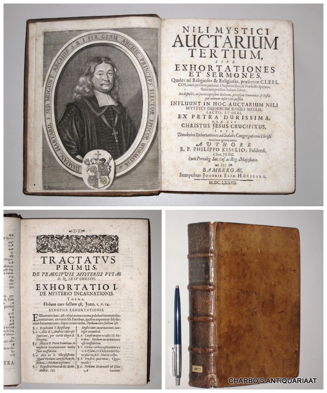 KISELIUS, PHILIPPUS [KISEL, PHILIPP]. -  Nili mystici auctarium tertium, sive Exhortationes et sermones, quales ad religiosos & religiosas, praesertim clericos, intr privatos parietes  superioribus, & praefectis spiritus, statis temporibus haberi solent (...). Influunt in hoc auctarium nili mystici duodecim rivuli mellis, lactis, et olei, ex petra durissima, que est Christus Jesus Crucifixus, sive duodecim exhortationes ad sodales congregationis Christi in cruce agonizantis.