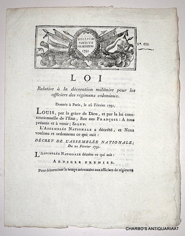 ASSEMBLEE NATIONALE, -  Loi relative  la dcoration militaire pour les officiers des regimens coloniaux. Donne  Paris, le 25 Fvrier 1791. No. 636.