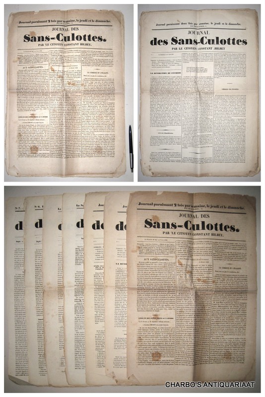 HILBEY, CONSTANT, -  Journal des Sans-Culottes. Par le citoyen Constant Hilbey. Nos. 1-7 (complete).
