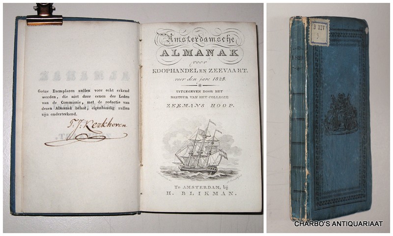 COLLEGIE ZEEMANSHOOP, -  Amsterdamsche almanak voor koophandel en zeevaart voor den jare 1829. Uitgegeven door het bestuur van het College Zeemans Hoop.